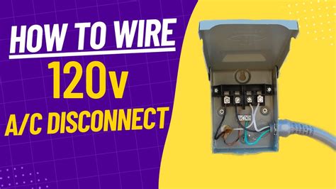 junction box for air conditioner|wiring 60 amp disconnect box.